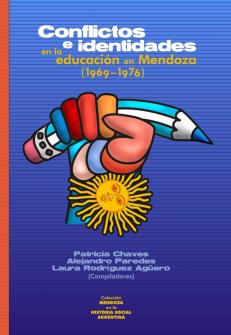 Capa para Conflitos e identidades na educação em Mendoza (1969-1976)