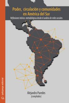 Capa para Poder, circulação e comunidades na América del Sur: Reflexões teórico-metodológicas a partir da análise das redes sociais