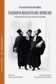 Cubierta para Filosofía realista del Derecho: Contribución de Juan Alfredo Casaubon